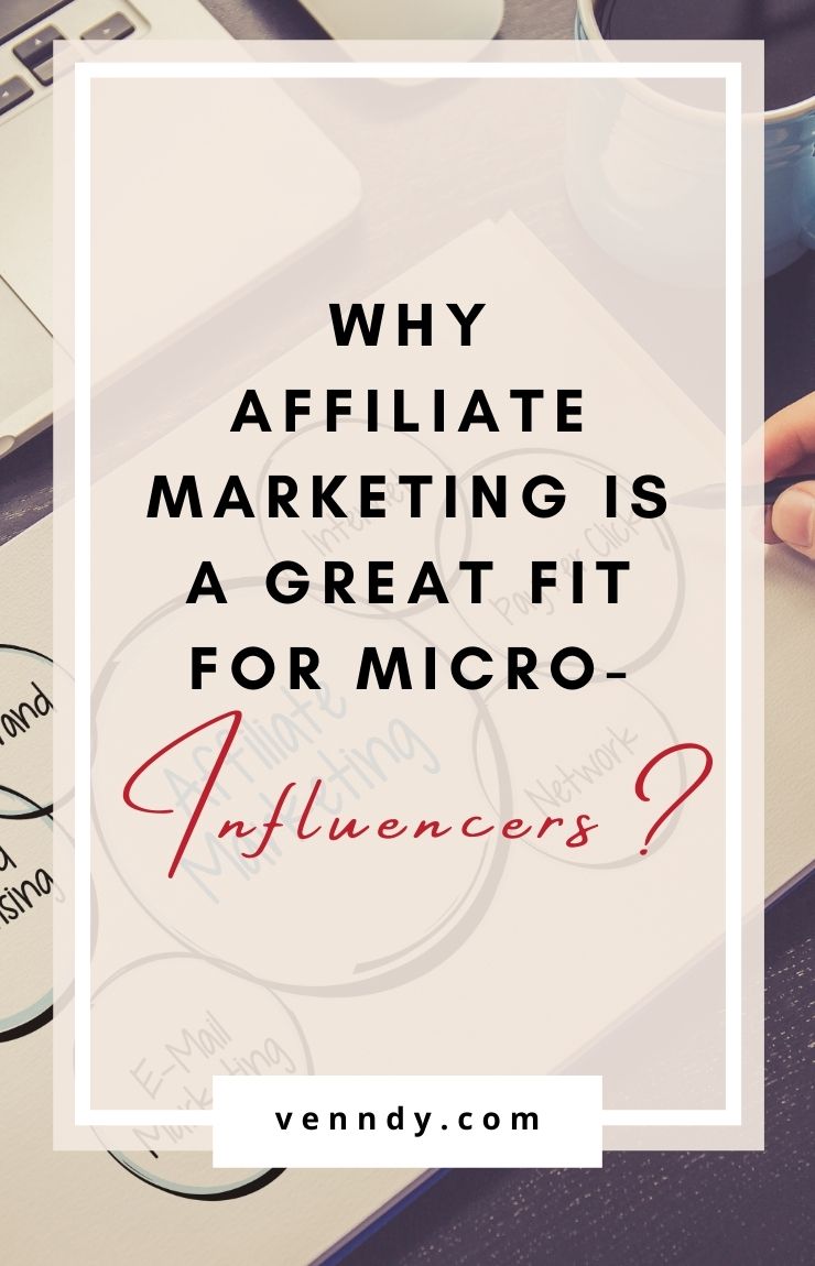 Why Afiliate Marketing Is A Great Fit For Micro-Inluencers